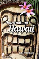 Supernatural Hawaii