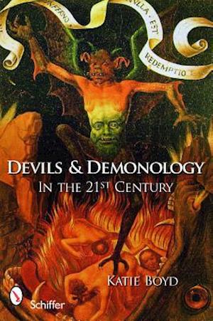 Devils and Demonology: In the 21st Century
