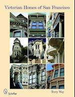 Victorian Homes of San Francisco