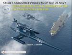 Secret Aerospace Projects of the U.S. Navy