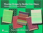 Weaving Designs by Bertha Gray Hayes