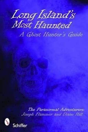 Long Island's Most Haunted