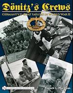 Donitz's Crews: Germany's U-Boat Sailors in World War II