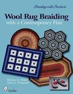 Wool Rug Braiding with a Contemporary Flair