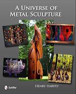 A Universe of Metal Sculpture