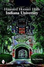 Haunted Hoosier Halls