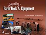 Yesterday's Farm Tools & Equipment