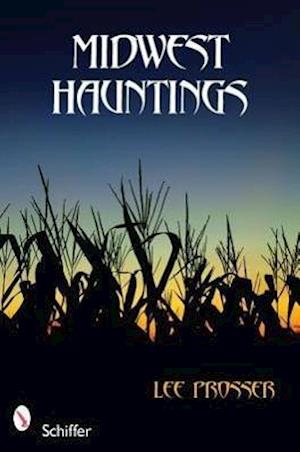 Midwest Hauntings