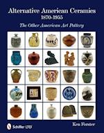 Alternative American Ceramics, 1870-1955