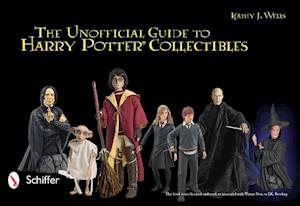 The Unofficial Guide to Harry Potter Collectibles