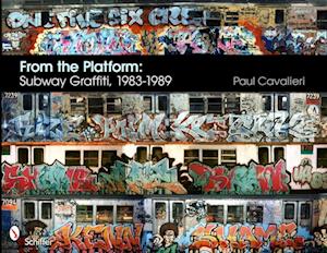 From the Platform: Subway Graffiti, 1983-1989