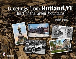 Greetings from Rutland, VT