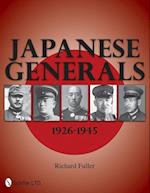 Fuller, R: Japanese Generals 1926-1945
