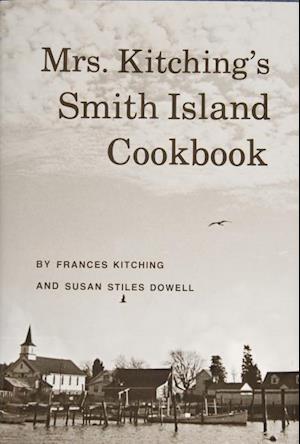 Mrs Kitching's Smith Island Cookbook