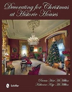 Decorating for Christmas at Historic Houses