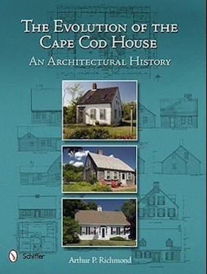 Richmond, A: Evolution of the Cape Cod House