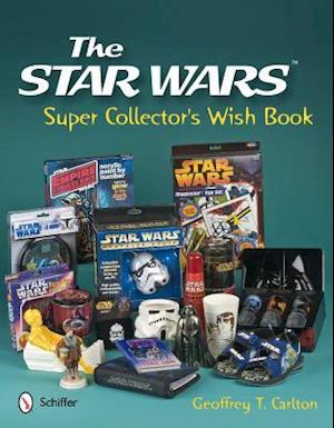 The Star Wars Super Collector's Wish Book