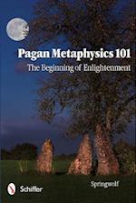 Pagan Metaphysics 101