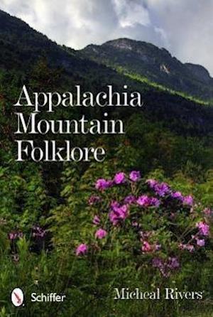 Appalachia Mountain Folklore