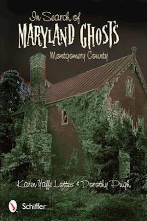 In Search of Maryland Ghosts