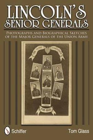 Lincoln's Senior Generals