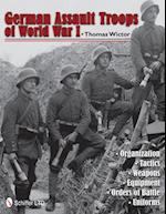 German Assault Troops of World War I