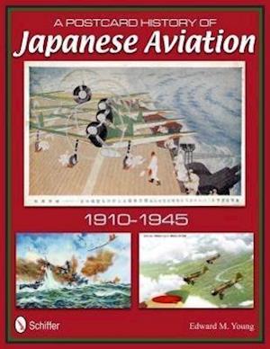 A Postcard History of Japanese Aviation