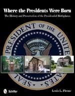 Where the Presidents Were Born