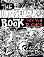 The Uncolored Book for You to Color