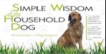 Carding, E: Simple Wisdom of the Household Dog