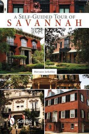 SELF GUIDED TOUR OF SAVANNAH