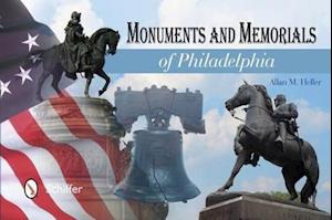 Monuments and Memorials of Philadelphia