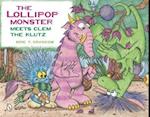 The Lollipop Monster Meets Clem the Klutz