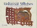 Universal Stitches for Weaving, Embroidery, and Other Fiber Arts