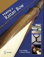Making a Rattan Bow