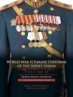 World War II Parade Uniforms of the Soviet Union - Vol.2