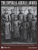 The Imperial German Armies in Field Grey Seen Through Period Photographs - 1907-1918