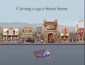 Carving a 1930s Street Scene