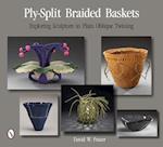 Ply-Split Braided Baskets