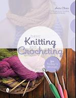 Basic Knitting and Crocheting for Today's Woman