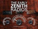 The Early Zenith Radios