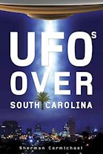 UFOs Over South Carolina