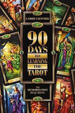 90 Days to Learning the Tarot
