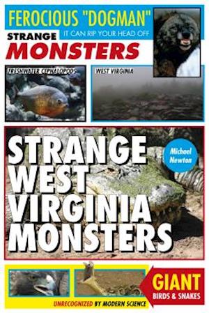 Strange West Virginia Monsters