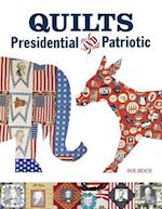 Quilts Presidential and Patriotic