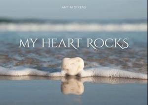 My Heart Rocks