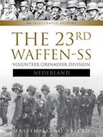 The 23rd Waffen SS Volunteer Panzer Grenadier Division Nederland