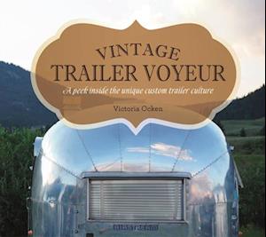 Vintage Trailer Voyeur