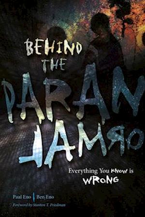 Behind the Paranormal