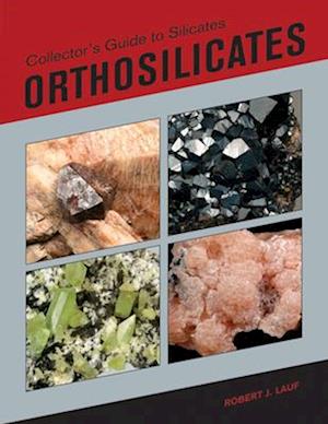 Collector's Guide to Silicates